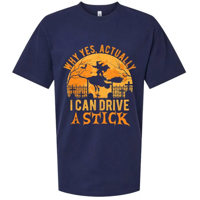 Why Yes Actually I Can Drive A Stick Witch Costume Halloween Sueded Cloud Jersey T-Shirt