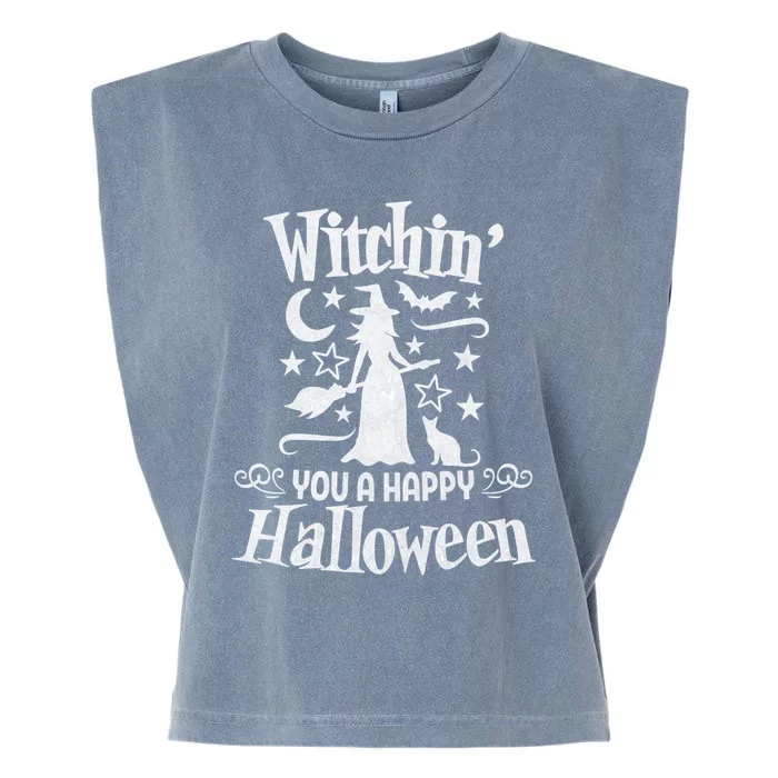 Witchin You A Happy Halloween Funny Simple Witch Costume Cool Gift Garment-Dyed Women's Muscle Tee