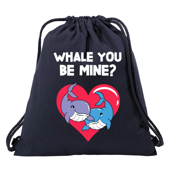 Whale You Be Mine Valentine's Day Outfit For Whale Lovers Meaningful Gift Drawstring Bag