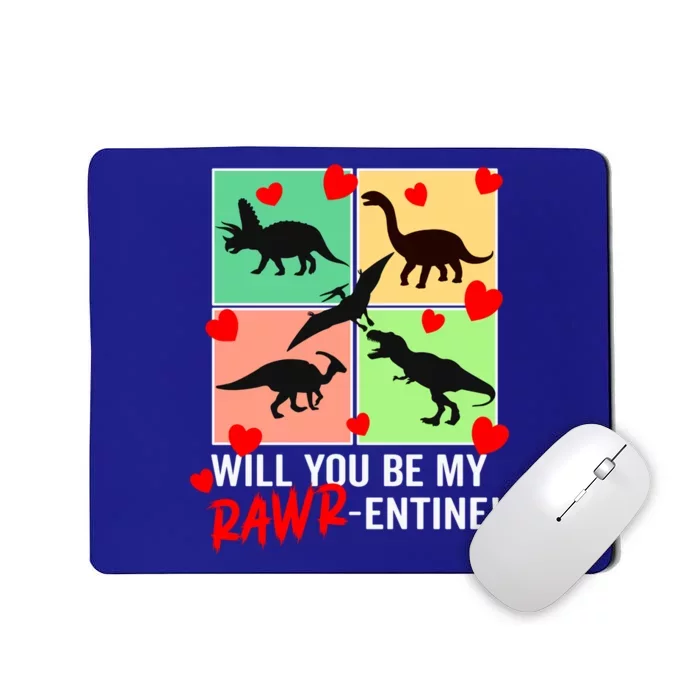 Will You Be My Rawrcute Giftentine Funny Valentines Day Dinosaur Cute Gift Mousepad