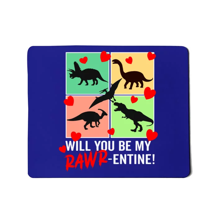 Will You Be My Rawrcute Giftentine Funny Valentines Day Dinosaur Cute Gift Mousepad