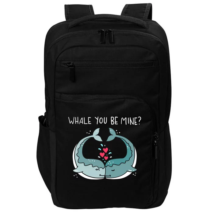 Whale You Be Mine Couples Ocean Animals Pun Saying Outfit Cute Gift Impact Tech Backpack