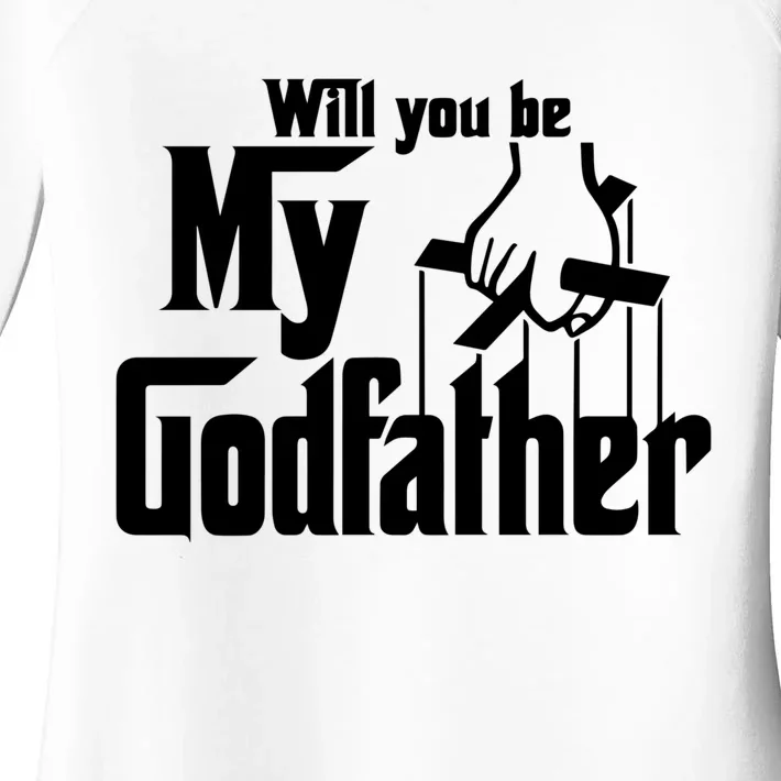 Will You Be My Godfather Women's Perfect Tri Tunic Long Sleeve Shirt