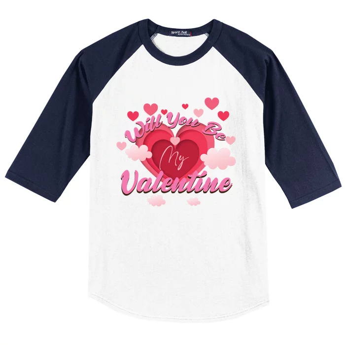 Will You Be My Valentine? ValentineS Day Love Baseball Sleeve Shirt