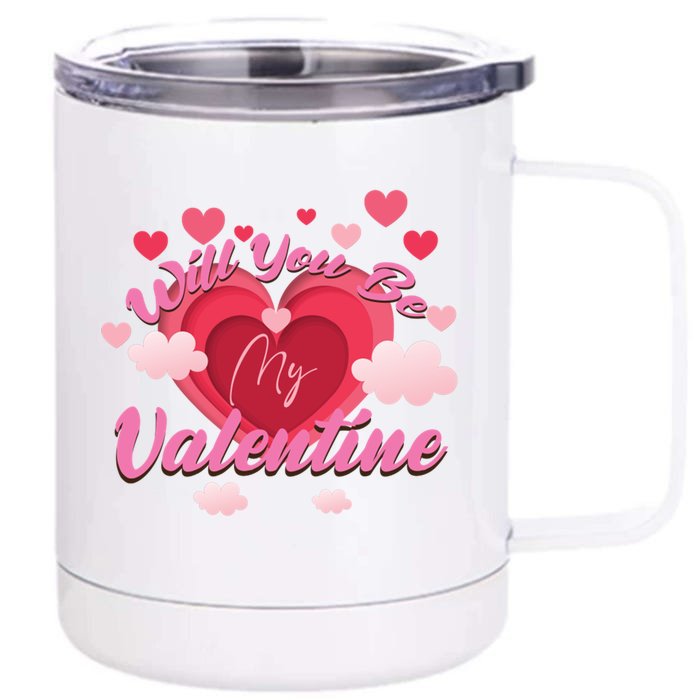 Will You Be My Valentine? ValentineS Day Love Front & Back 12oz Stainless Steel Tumbler Cup