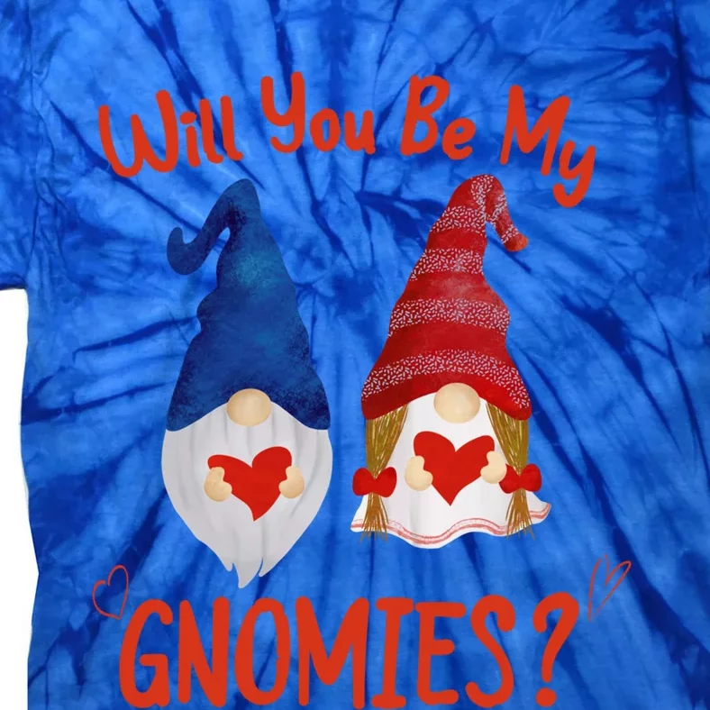 Will You Be My Gnomies Pink And Red Valentines Day Gift Tie-Dye T-Shirt