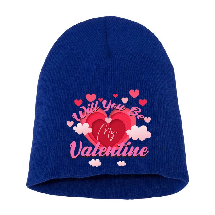 Will You Be My Valentine ValentineS Day Short Acrylic Beanie