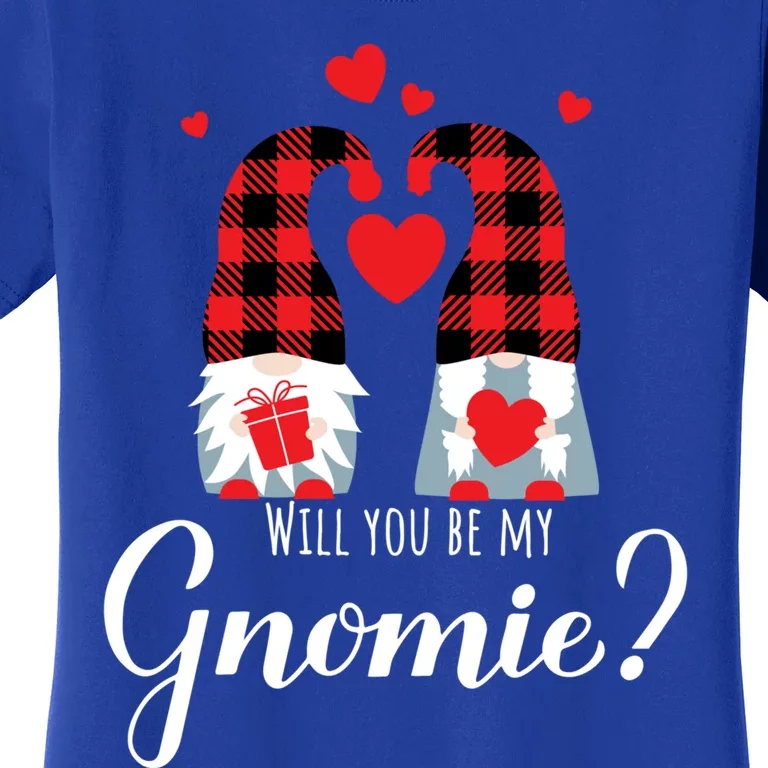 Will You Be My Gnomies Valentines Day Gnomes Lover Gift Women's T-Shirt