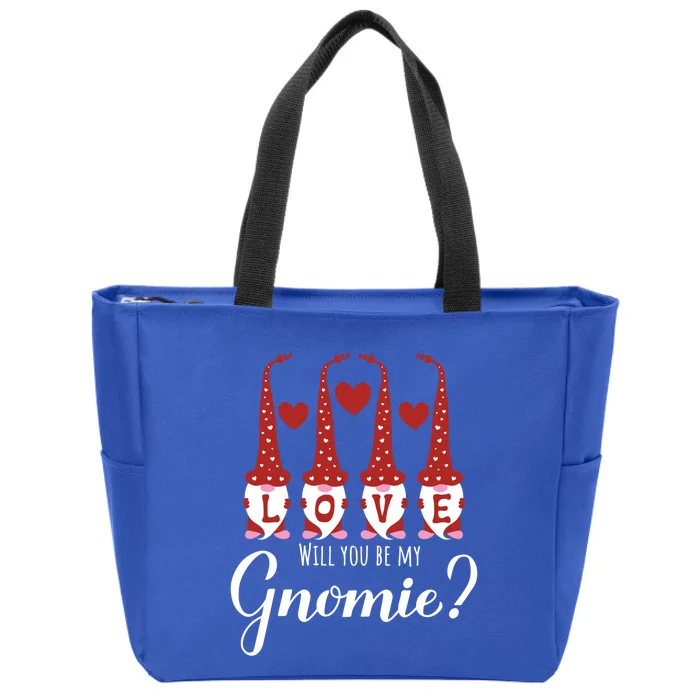 Will You Be My Gnomies Valentines Day Gnomes Lover Cool Gift Zip Tote Bag