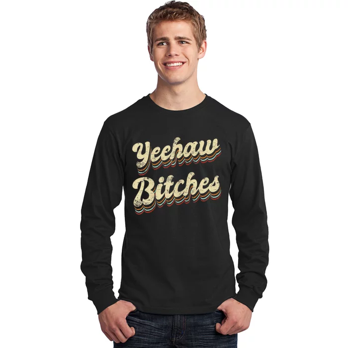 Womens Yeehaw Bitches Country Music Western Wear Cowgirl Woman Long Sleeve Shirt