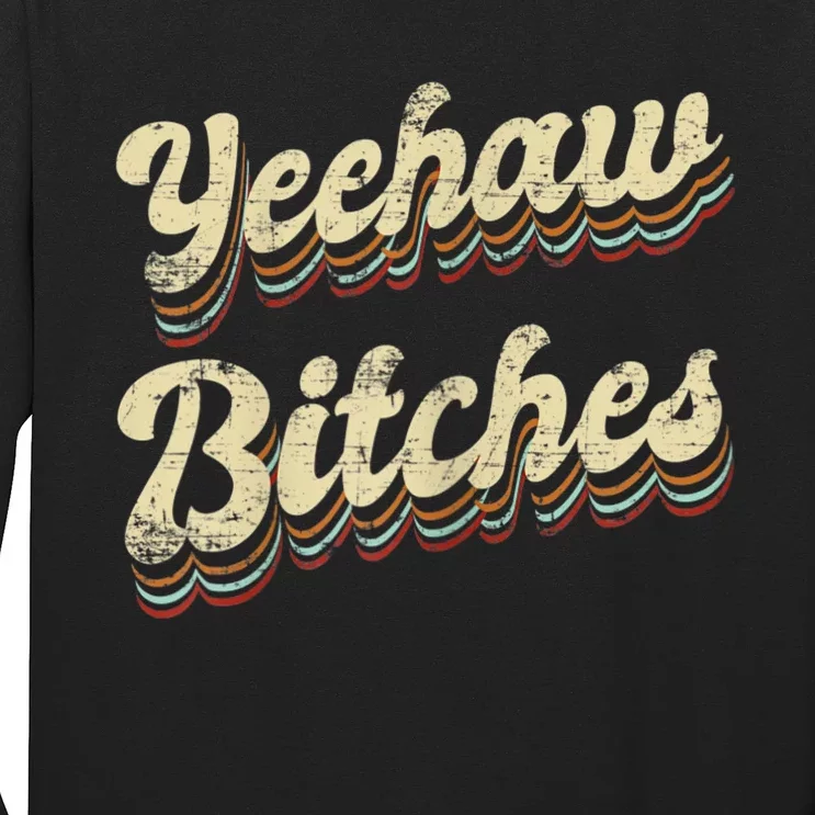 Womens Yeehaw Bitches Country Music Western Wear Cowgirl Woman Long Sleeve Shirt