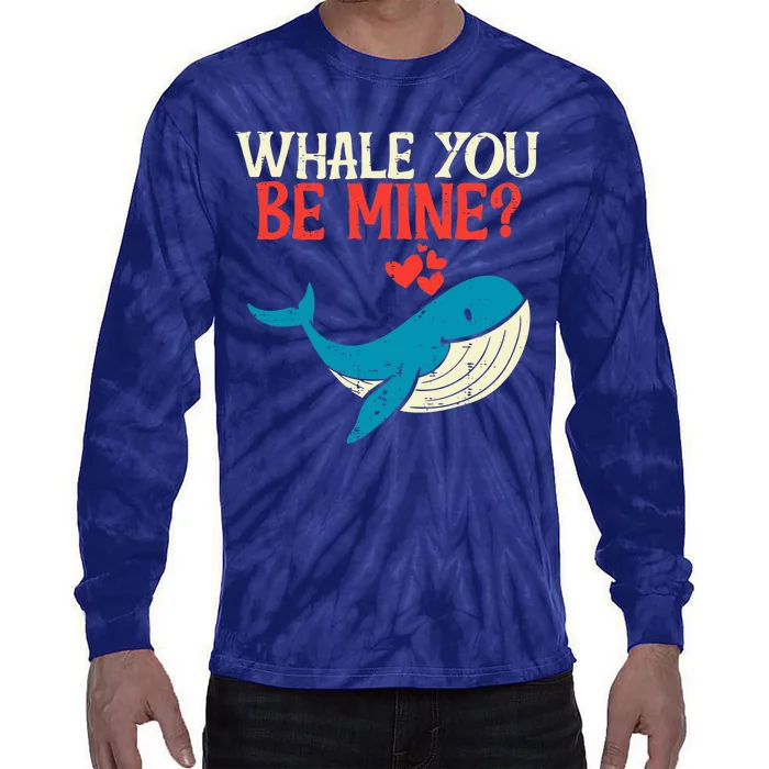 Whale You Be Mine Funny Orca Valentines Day Pun Tie-Dye Long Sleeve Shirt