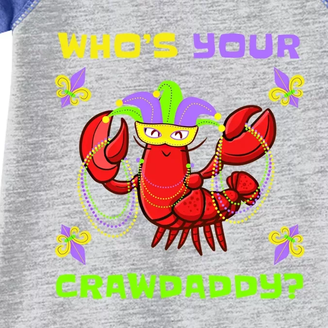 Who's Your Crawdaddy Funny Mardi Gras Cool Gift Infant Baby Jersey Bodysuit