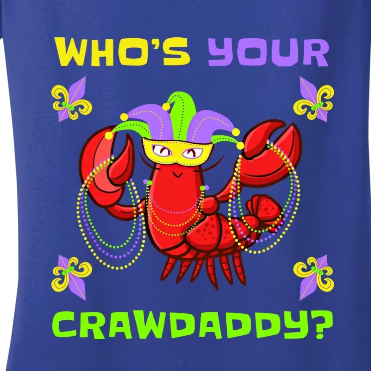 Who's Your Crawdaddy Funny Mardi Gras Cool Gift Women's V-Neck T-Shirt