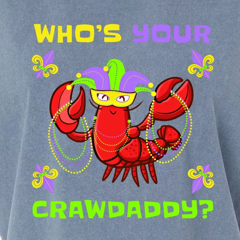 Who's Your Crawdaddy Funny Mardi Gras Cool Gift Garment-Dyed Women's Muscle Tee