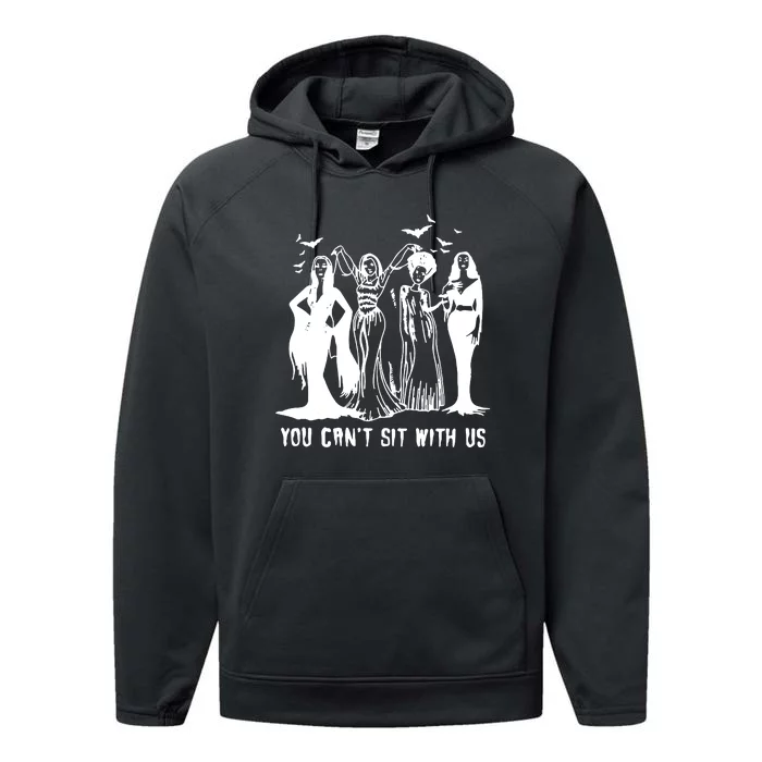 Witches You Cant Sit With Us Funny Sanderson Sisters Vintage Halloween Performance Fleece Hoodie