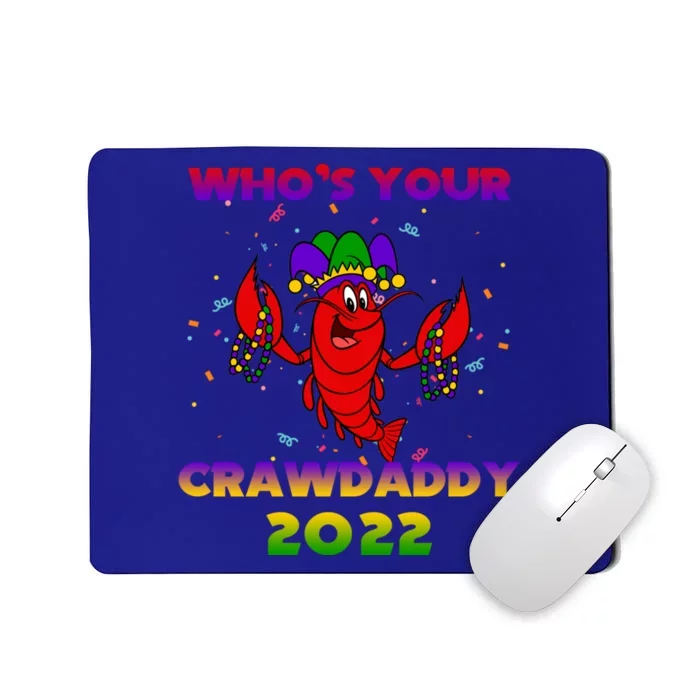 Whos Your Crawdaddy Crawfish Flag Mardi Gras Gift Mousepad