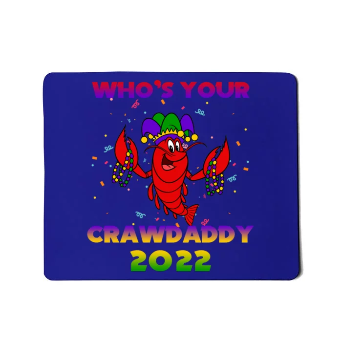 Whos Your Crawdaddy Crawfish Flag Mardi Gras Gift Mousepad