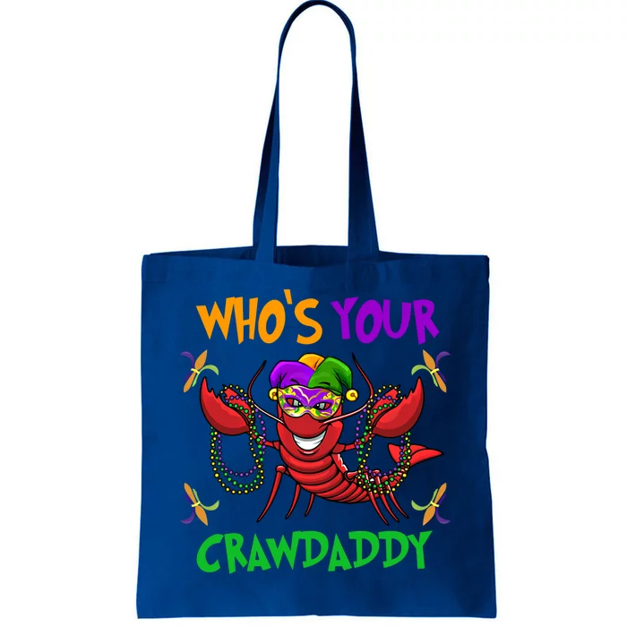 Who's Your Crawdaddy Mardi Gras Parade 2020 Gift Tote Bag