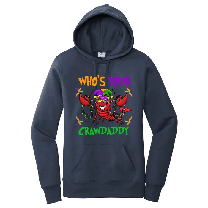 Who's Your Crawdaddy Mardi Gras Parade 2020 Gift Women's Pullover Hoodie