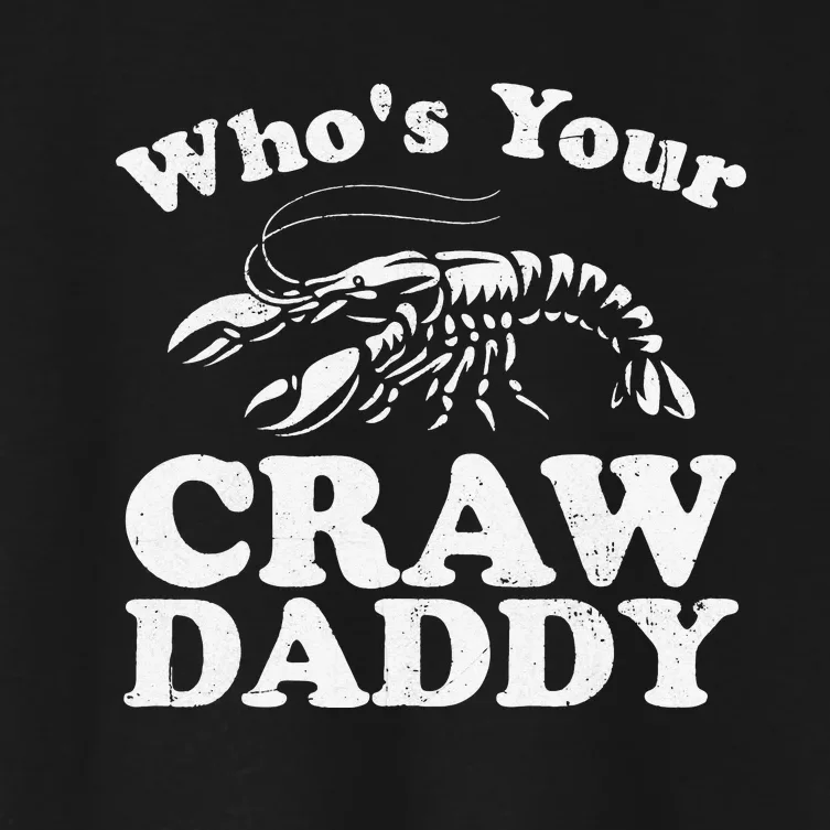 Who's Your Crawdaddy Women's Crop Top Tee