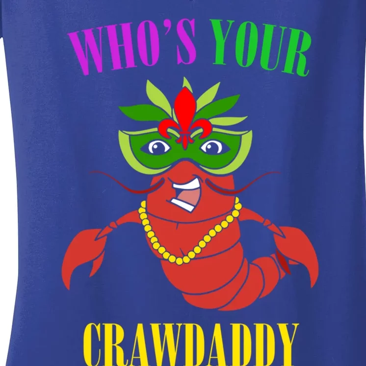 Whos Your Crawdaddy Crawfish Jester Beads Funny Mardi Gras Meaningful Gift Women's V-Neck T-Shirt