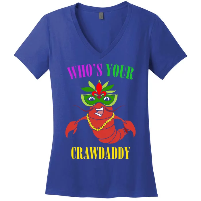 Whos Your Crawdaddy Crawfish Jester Beads Funny Mardi Gras Meaningful Gift Women's V-Neck T-Shirt