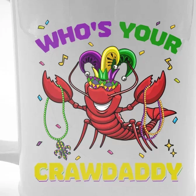 Whos Your Crawdaddy Crawfish Mardi Gras Great Gift Gift Front & Back Beer Stein