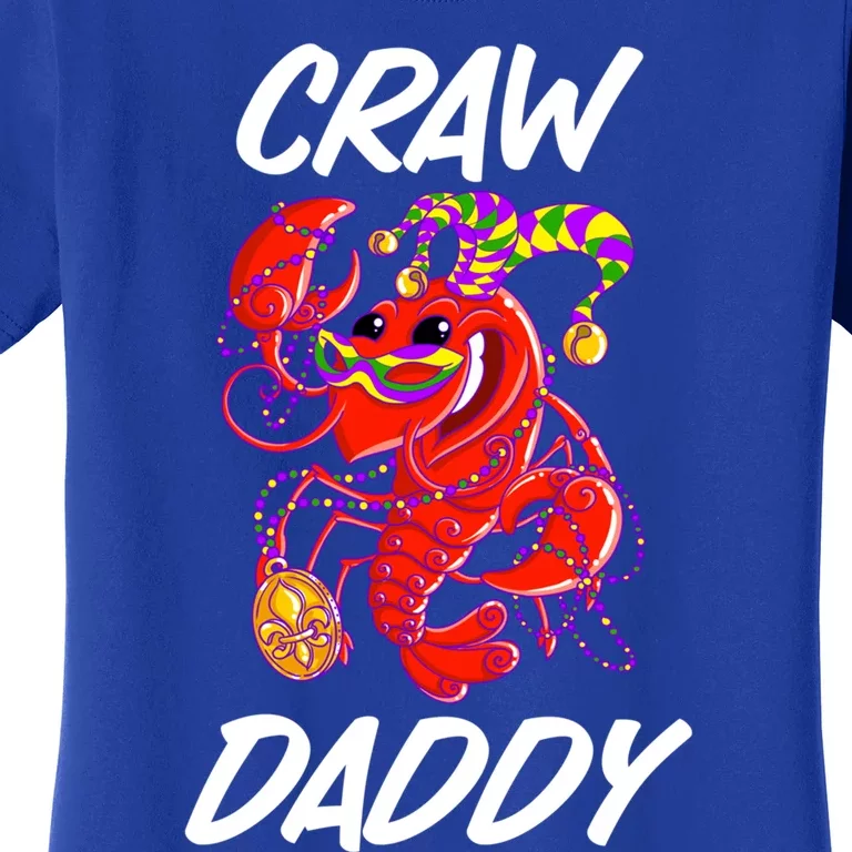 Whos Your Crawdaddy Fat Tuesday Gift Mardi Gras Gift Women's T-Shirt