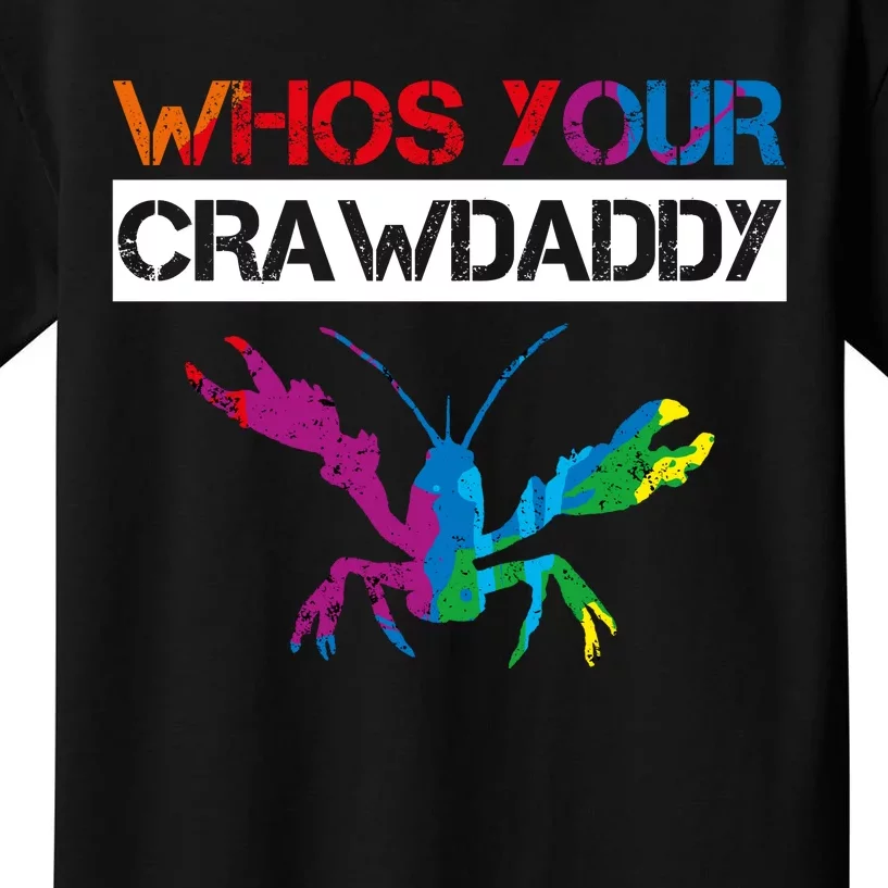 Whos Your Crawdaddy Kids T-Shirt