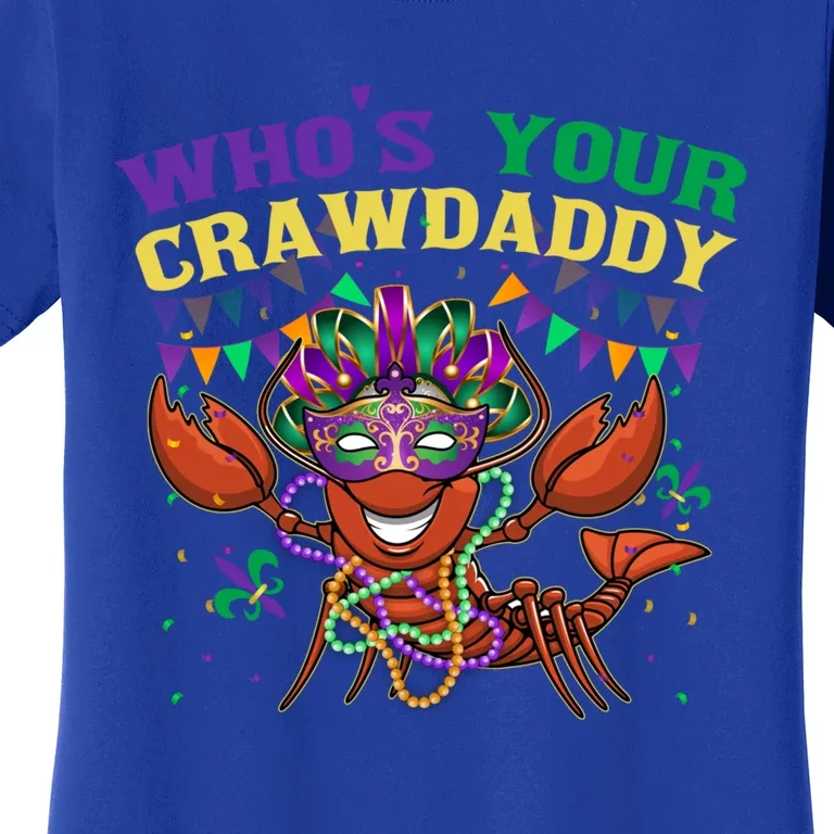 Whos Your Crawdaddy Crawfish Jester Beads Funny Mardi Gras Gift Women's T-Shirt