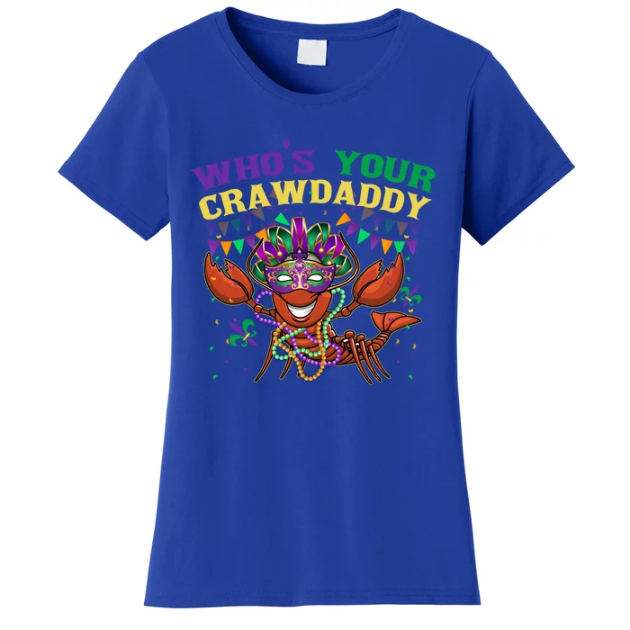 Whos Your Crawdaddy Crawfish Jester Beads Funny Mardi Gras Gift Women's T-Shirt