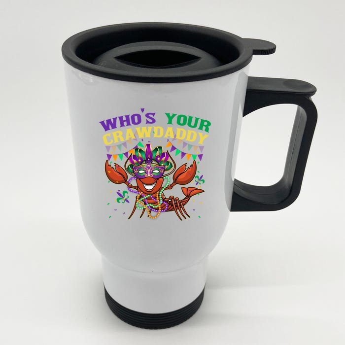 Whos Your Crawdaddy Crawfish Jester Beads Funny Mardi Gras Gift Front & Back Stainless Steel Travel Mug