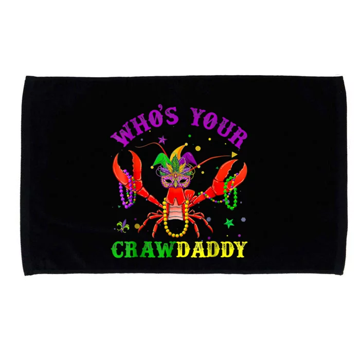 Whos Your Crawdaddy Crawfish Jester Beads Mardi Gras Funny Gift Microfiber Hand Towel