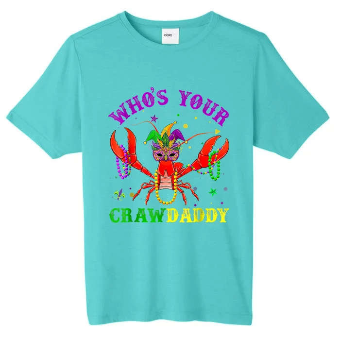 Whos Your Crawdaddy Crawfish Jester Beads Mardi Gras Funny Gift ChromaSoft Performance T-Shirt