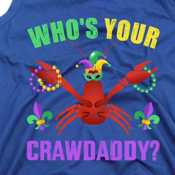 Whos Your Crawdaddy With Beads For Mardi Gras Carnival Great Gift Tank Top