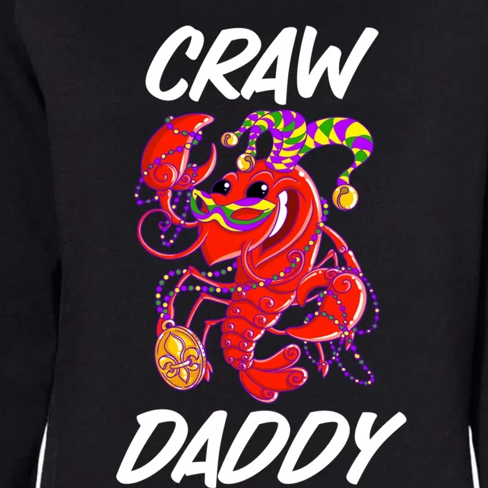 Whos Your Crawdaddy Fat Tuesday Gift Mardi Gras Cool Gift Womens California Wash Sweatshirt