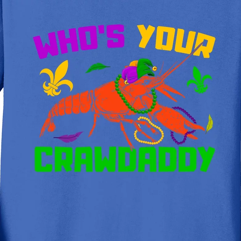 Whos Your Crawdaddy Mardi Gras Crawfish Carnival Parade Funny Gift Kids Long Sleeve Shirt