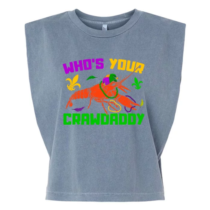 Whos Your Crawdaddy Mardi Gras Crawfish Carnival Parade Funny Gift Garment-Dyed Women's Muscle Tee