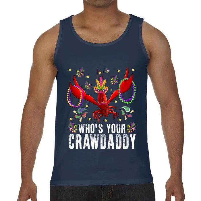 Whos Your Crawdaddy Mardi Gras Crawfish Jester Beads Funny Gift Meaningful Gift Comfort Colors® Tank Top