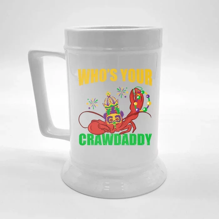 Who's Your Crawdaddy Crawfish Festival Costume Mardi Gras Funny Gift Front & Back Beer Stein