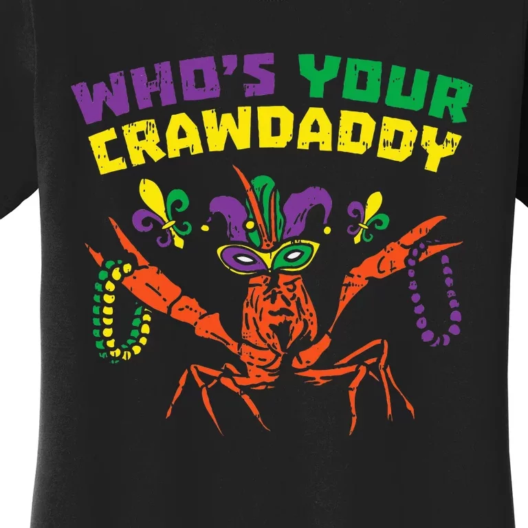 Whos Your Crawdaddy Crawfish Jester Beads Funny Mardi Gras Women's T-Shirt