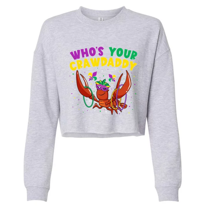 Who's Your Crawdaddy Crawfish Jester Beads Funny Mardi Gras Gift Cropped Pullover Crew