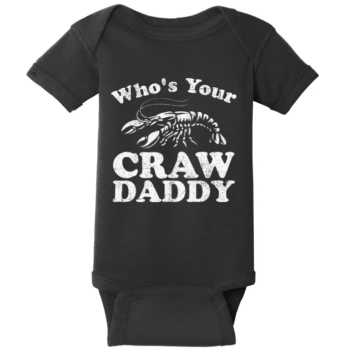 Whos Your Crawdaddy Funny Crawfish Boil Mardi Gras Cajun Baby Bodysuit