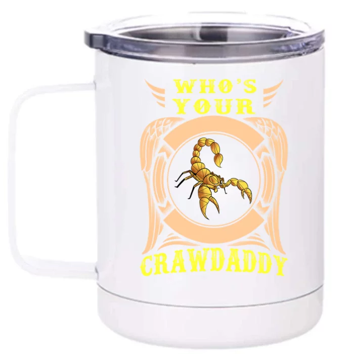 Who's Your Crawdaddy Crawfish Mardi Gras Gift Great Gift Front & Back 12oz Stainless Steel Tumbler Cup