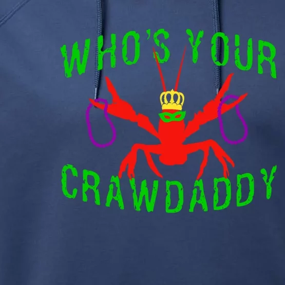 Who's Your Crawdaddy Funny Mardi Gras Crawfish Beads Meaningful Gift Performance Fleece Hoodie