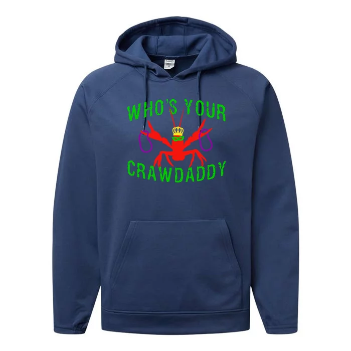 Who's Your Crawdaddy Funny Mardi Gras Crawfish Beads Meaningful Gift Performance Fleece Hoodie