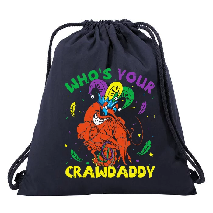 Whos Your Crawdaddy Mardi Gras Crawfish Jester Beads Funny Drawstring Bag