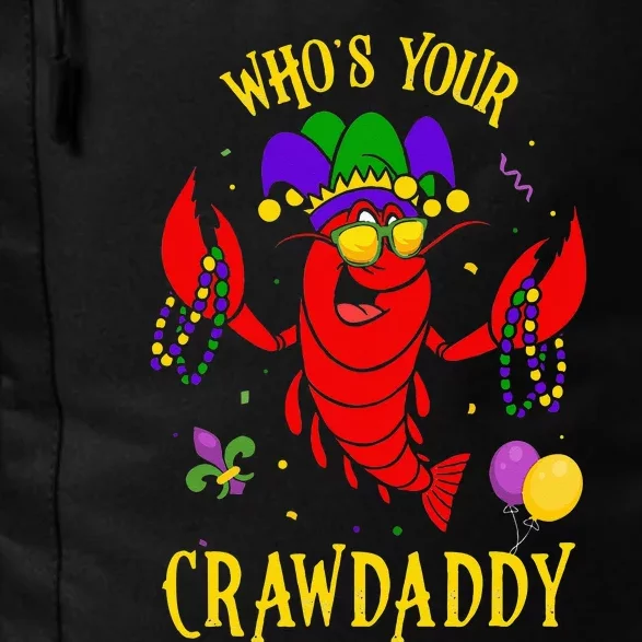 Whos Your Crawdaddy Crawfish Jester Beads Funny Mardi Gras Daily Commute Backpack