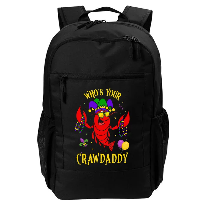 Whos Your Crawdaddy Crawfish Jester Beads Funny Mardi Gras Daily Commute Backpack